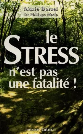 Couverture du produit · Le stress n'est pas une fatalité !