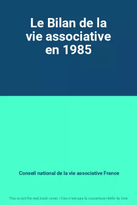 Couverture du produit · Le Bilan de la vie associative en 1985