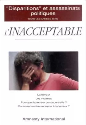Couverture du produit · L'inacceptable, disparitions et assassinats politiques dans les annees 80 - 90