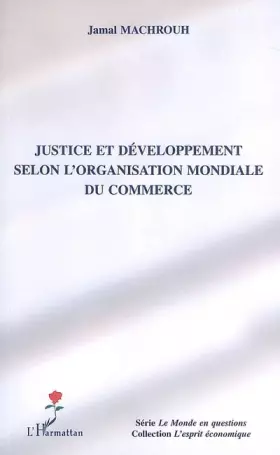 Couverture du produit · Justice et développement selon l'organisation mondiale du commerce
