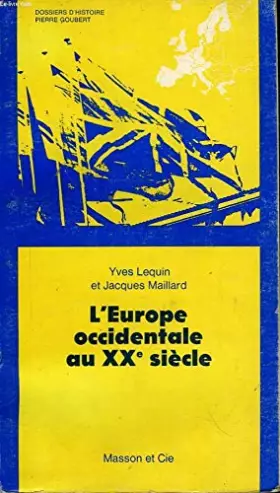 Couverture du produit · L'Europe Occidentale au XXème siècle.