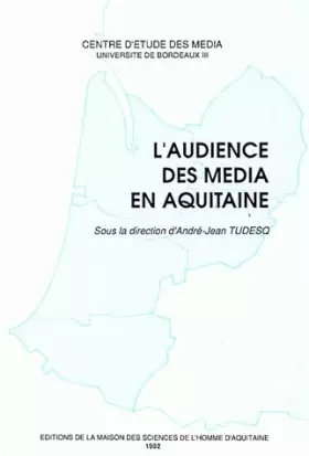Couverture du produit · L'audience des média en Aquitaine