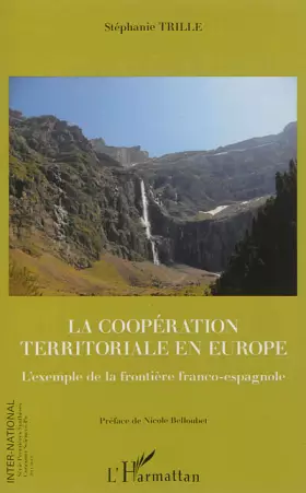 Couverture du produit · La coopération territoriale en Europe: L'exemple de la frontière franco-espagnole
