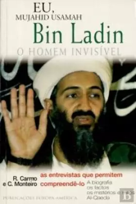 Couverture du produit · Eu , Mujahid Usamah Bin Ladin - O Homem Invisível O homem Invisível