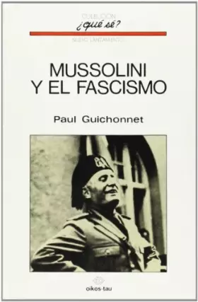 Couverture du produit · Mussolini y el fascismo