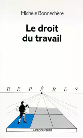 Couverture du produit · Le droit du travail