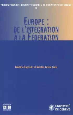 Couverture du produit · Europe : de l'intégration à la fédération