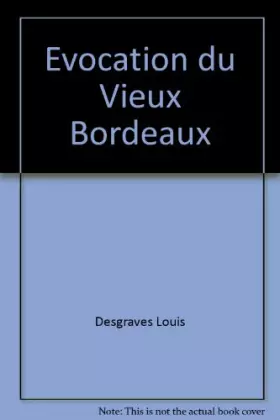 Couverture du produit · Evocation du Vieux Bordeaux