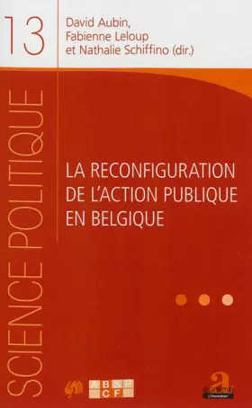Couverture du produit · La reconfiguration de l'action publique en Belgique