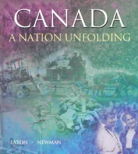 Couverture du produit · Canada : A Nation Unfolding