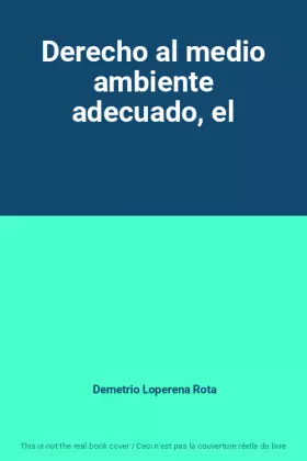 Couverture du produit · Derecho al medio ambiente adecuado, el