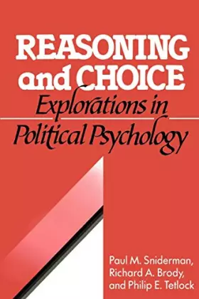 Couverture du produit · Reasoning and Choice: Explorations in Political Psychology (Cambridge Studies in Public Opinion and Political Psychology)
