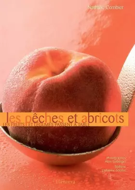 Couverture du produit · Les pêches et abricots