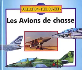 Couverture du produit · Les avions de chasse (L'oeil ouvert)