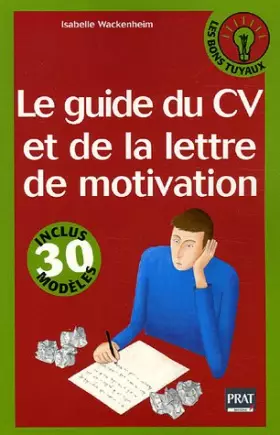 Couverture du produit · Le guide du CV et de la lettre de motivation