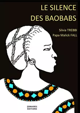 Couverture du produit · Le silence des baobabs