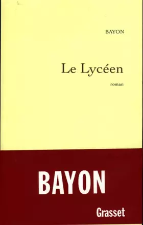 Couverture du produit · Le Lycéen, nouvelle édition