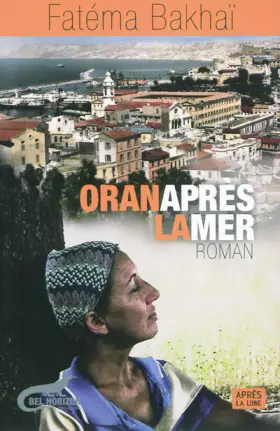Couverture du produit · Oran après la mer