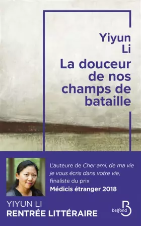 Couverture du produit · La Douceur de nos champs de bataille