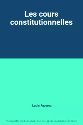 Couverture du produit · Les cours constitutionnelles