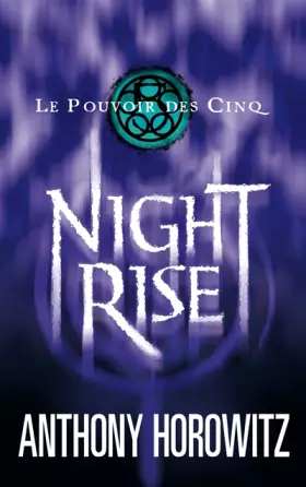 Couverture du produit · Le pouvoir des Cinq - Tome 3 - Nightrise