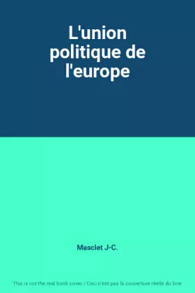 Couverture du produit · L'union politique de l'europe
