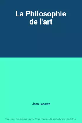 Couverture du produit · La Philosophie de l'art