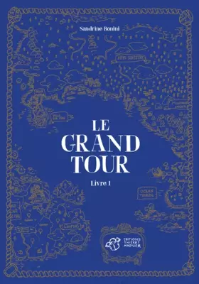 Couverture du produit · Le Grand Tour - Livre 1