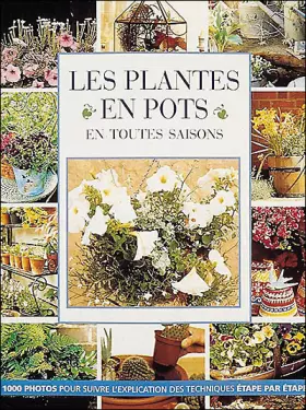 Couverture du produit · Les Plantes en pots en toutes saisons