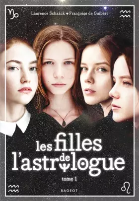 Couverture du produit · Les filles de l'astrologue - tome 1
