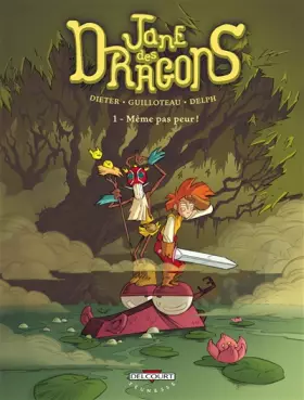 Couverture du produit · Jane des dragons, Tome 1 : Même pas peur !