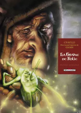 Couverture du produit · La Graine de folie, édition intégrale