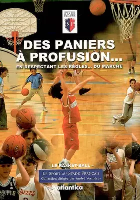 Couverture du produit · Des paniers à profusion : en respectant les règles du marché. : Le basket ball