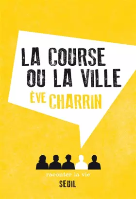Couverture du produit · La Course ou la Ville
