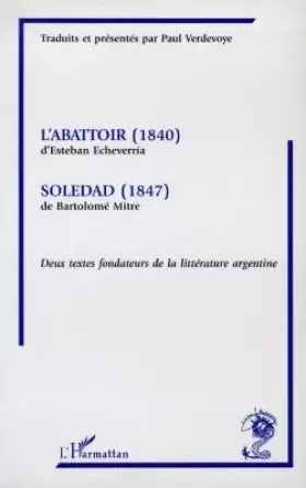 Couverture du produit · Abattoir (l') 1840 Soledad 1847