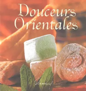 Couverture du produit · Douceurs orientales