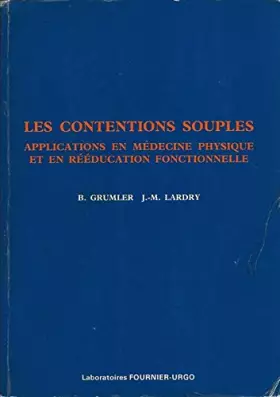 Couverture du produit · Les Contentions souples - Applications en Médecine Physique et en Rééducation fonctionnelle