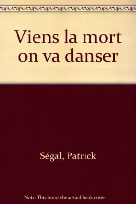 Couverture du produit · Viens la mort, on va danser
