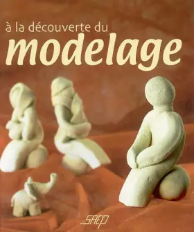 Couverture du produit · A la découverte du modelage