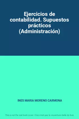 Couverture du produit · Ejercicios de contabilidad. Supuestos prácticos (Administración)