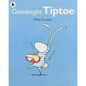 Couverture du produit · Polly Dunbar Goodnight Tiptoe