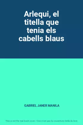 Couverture du produit · Arlequi, el titella que tenia els cabells blaus