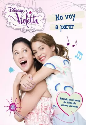 Couverture du produit · Violetta. No voy a parar: Narrativa 3