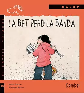 Couverture du produit · La Bet perd la banda (El cavall volador)