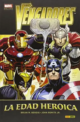 Couverture du produit · Los Vengadores 1. La Edad Heroica (MARVEL DELUXE)