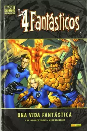 Couverture du produit · Marvel deluxe: los 4 fantásticos. una vida fantástica