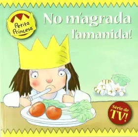 Couverture du produit · No m'agrada l'amanida! (Petita princesa)