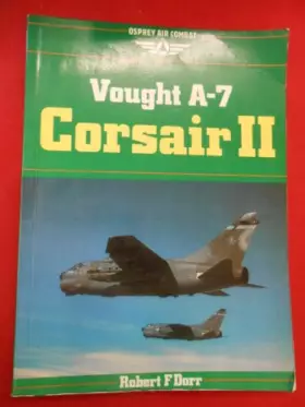 Couverture du produit · VOUGHT A-7 CORSAIR II (Osprey air combat)