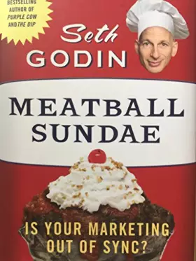 Couverture du produit · Meatball Sundae: Is Your Marketing out of Sync?