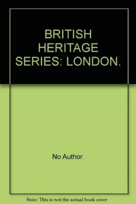 Couverture du produit · British Heritage Series: London